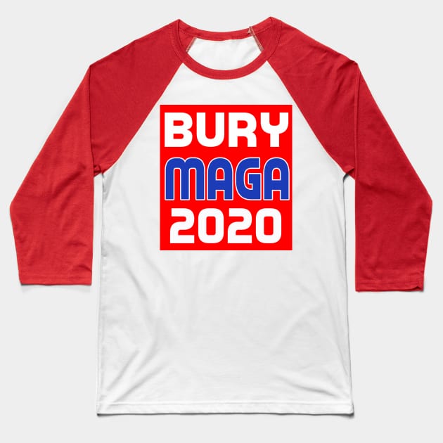 Bury MAGA 2020 Baseball T-Shirt by Rob Colvin Art